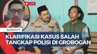 [FULL] Kompolnas Buka-bukaan Kasus Salah Tangkap Polisi di Grobogan: Kenapa Bisa?