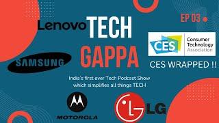 CES Wrapped | Innovations at CES | Part - 1 | Tech Gappa EP - 3 #ces #innovation #tech #techgappa