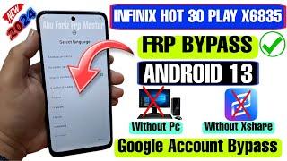 Infinix Hot 30 Play FRP Bypass Android 13 | Infinix X6835 Google Account Bypass Without PC 2024