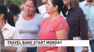 Travel ban starts monday