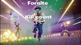 Fortnite kill count #8