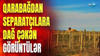 Ermənilərin fəxr etdiyi “Ohanyan səddi” görün nə hala düşüb: keçmiş təmas xəttindən SON GÖRÜNTÜLƏR