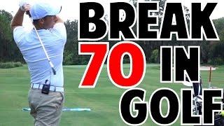 How to Break 70 in Golf