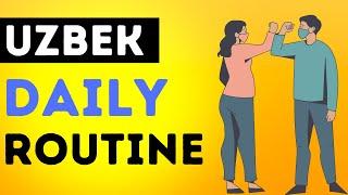 Uzbek Language Daily Routine - Learn Uzbek With Relaxation