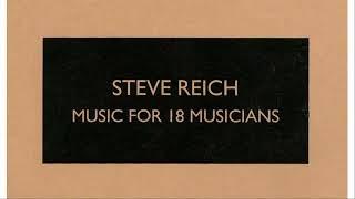 Steve Reich - Music for 18 Musicians (1978) [Audio + Score]