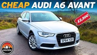 I BOUGHT A CHEAP AUDI A6 AVANT FOR £2,500!