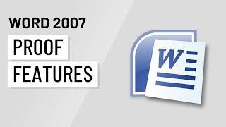 Word 2007: Proofing Features