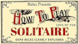 How to Play Solitaire: A clear Step-by-Step Guide