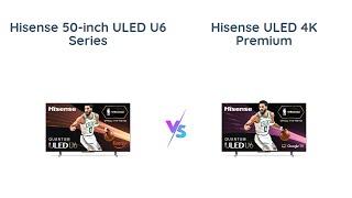 Hisense U6HF vs U6H: Quantum Dot QLED 4K Smart TV Comparison