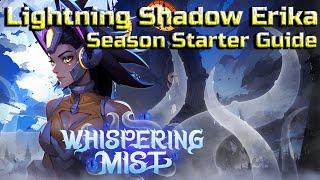 Lightning Shadow Erika Groundshaker Build Guide - Whispering Mists Season Starter Guide Plan