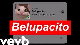 Beluga - Belupacito (Official Music Video)