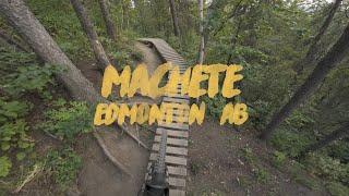 Machete - Edmonton Mountain Biking