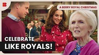 The Royals’ Favourite Holiday Treats - A Berry Royal Christmas - Christmas Special