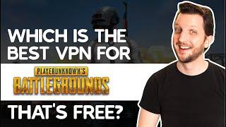 Which is The Best VPN For PUBG That's Free?