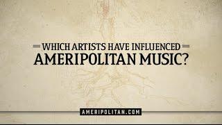 Ameripolitan | Which artists have influenced Ameripolitan music?