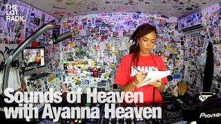 Sounds of Heaven with Ayanna Heaven @TheLotRadio 08-08-2024