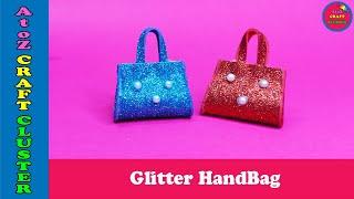 How to make a Glitter HandBag | Purse | Foam Sheet Craft | DIY Crafts