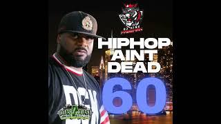 HipHop Ain't Dead 60- Ghostface Rome Streetz Raekwon Kendrick Lamar Jim Jones NAS Havoc Dave East