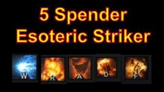 5 Spender Esoteric Striker Builds/Rotation/Tripods + Gameplay (OUTDATED)