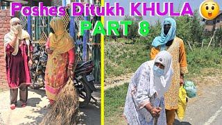 Poshes Dikhukh KHULA / Gareeb Nosh / Part 8 / Kashmiri Drama