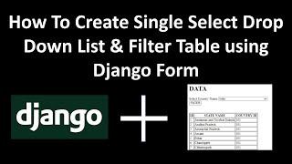 15 Django independent / single  Dropdown List & Filter Table using Django Form Example