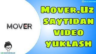 Mover.Uz saytidan videoni yuklab olish (hech qanday dastursiz)