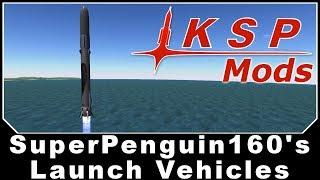 KSP Mods - SuperPenguin160's Launch Vehicles