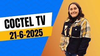 COCTEL TV 21-6-2025