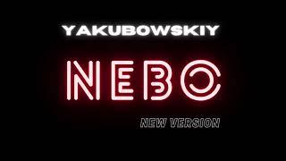 YAKUBOWSKIY - NEBO (new version)