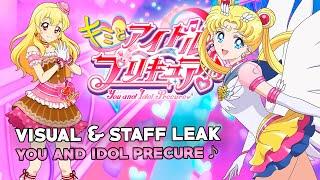 YOU AND IDOL PRECURE  Staff & New Visual Leak