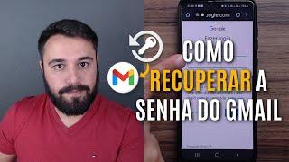 COMO RECUPERAR A SENHA DO GMAIL