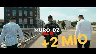 MURO DZ - ALL IN [ official 5K Video ] prod. by halilnorris