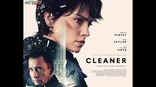 TRAILER: CLEANER starring Daisy Ridley, Taz Skylar, Clive Owen - In Theaters February 21, 2025