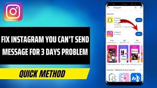 How To Fix Instagram You Can't Send Message For 3 Days Problem