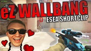 CS:GO | ESEA #5 Nichts einfacher als Wallbangs :^)