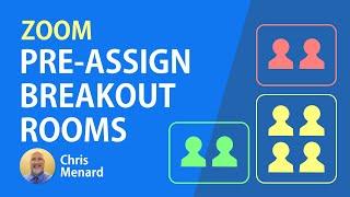 Pre-assign breakout rooms in Zoom