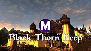 Skyrim SE: Black Thorn Keep