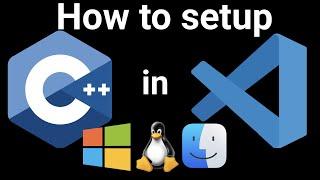 How to setup C++ in Visual Studio Code (Windows, Linux and MacOS)