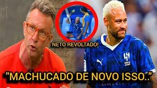 VEJA O DESABAFO DO NETO APÓS LESÃO DE NEYMAR NO SEGUNDO JOGO APÓS LESÃO NO AL HILAL..!