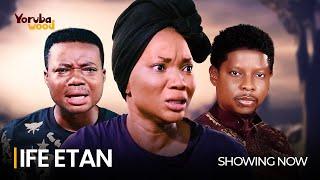 IFE ETAN - Watch Ayo Olaiya, Jumoke Odetola, Rotimi Salami Latest 2024 Yoruba Movie Drama #trending