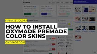 How to install OxyMade Premade Color Skins | Oxygen Framework & Design Sets