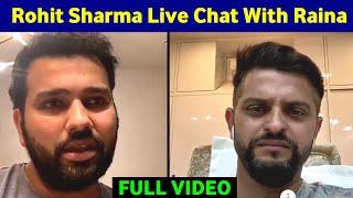 Rohit Sharma live Chat with Suresh Raina | Rohit Sharma Live Instagram with Suresh Raina |