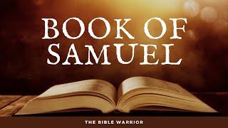 The Holy Bible - Book of 1 Samuel | The Bible Warrior