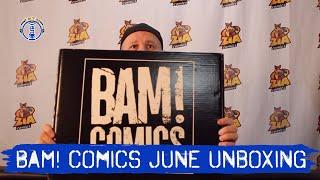 June Bam! Comic Box Unboxing (BamBox!)