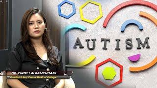 LPS HEALTH TIPS | NAUPANG ṬHAN DAN LEH AUTISM CHUNGCHANG