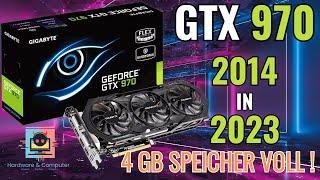 Grafikkarten Test GTX 970, was kann sie in 2023