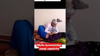 Mullo buvodan yangi zapalcha,#zapal #zapal_videolar_2023