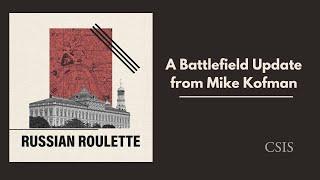 A Battlefield Update from Mike Kofman