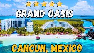 Grand Oasis Cancun - Cancun, Mexico (All-Inclusive Resort)