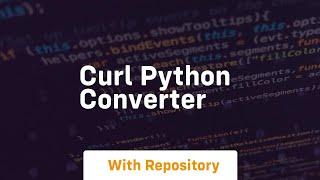 curl python converter